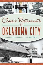 Classic Restaurants of Oklahoma City cover image