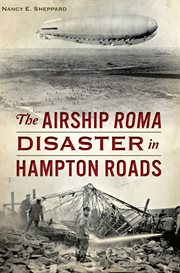 The airship Roma disaster in Hampton Roads cover image
