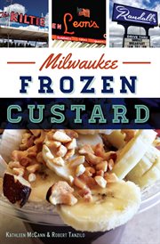 Milwaukee Frozen Custard cover image