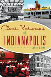 Classic Restaurants of Indianapolis cover image