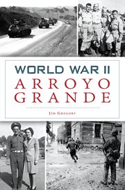 World War II Arroyo Grande cover image