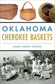 Oklahoma Cherokee Baskets cover image