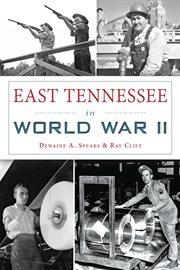 East Tennessee in World War II cover image