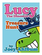 Lucy the dinosaur: treasure hunt cover image