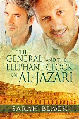 Cover image for The General and the Elephant Clock of Al-Jazari