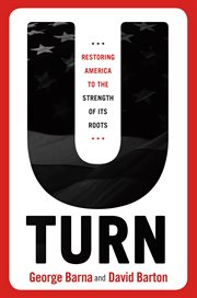 U-turn. Restoring America to the Strength of its Roots cover image