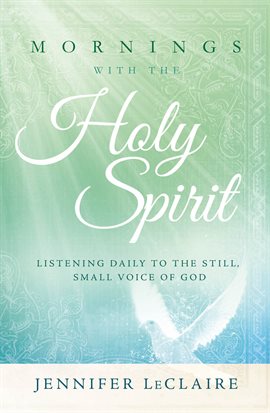 Cover image for Mornings With the Holy Spirit