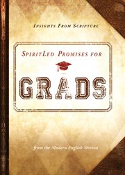 Spiritled promises for grads. Insights from Scripture from the Modern English Version cover image
