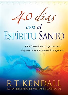 Cover image for 40 días con el Espíritu Santo