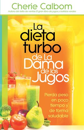 Cover image for La dieta turbo de La Dama de los jugos