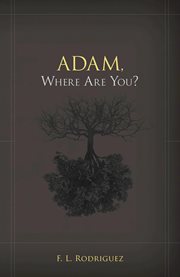 Adam, where are you? cover image