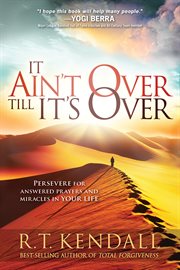 It ain't over till it's over cover image