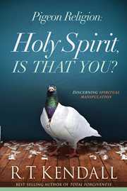 Pigeon religion : Holy Spirit, is that you? cover image