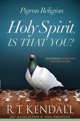 Cover image for Pigeon Religion: Holy Spirit, Is That You?