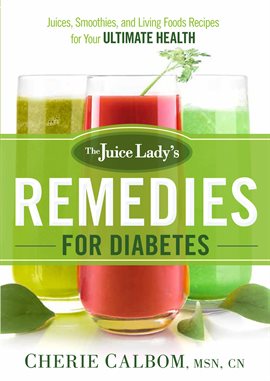 Cover image for The Juice Lady's Remedies for Diabetes