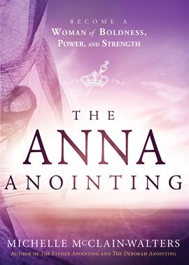 Cover image for The Anna Anointing