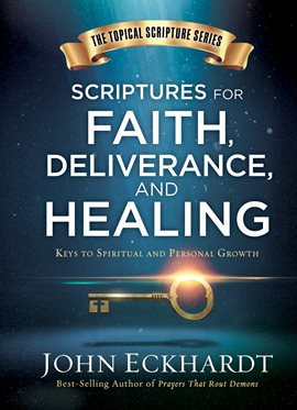Cover image for Scriptures for Faith, Deliverance, and Healing