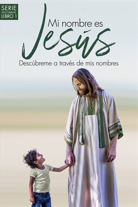 Cover image for Mi nombre es Jesús