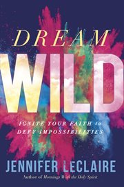 Dream wild cover image
