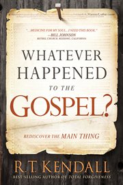 Whatever happened to the gospel? cover image