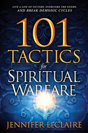 101 tactics for spiritual warfare cover image