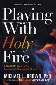Playing with holy fire cover image