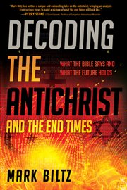 Decoding the antichrist and the end times cover image