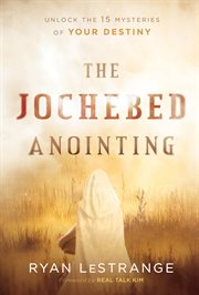 The Jochebed anointing cover image