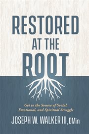 Restored at the root cover image