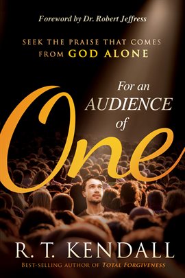 Cover image for For An Audience of One
