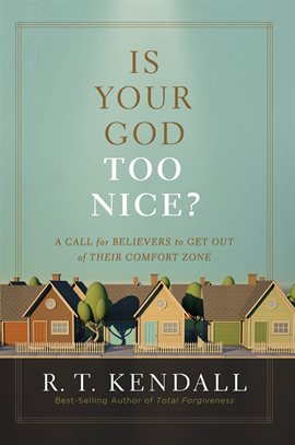 Cover image for Is Your God Too Nice?