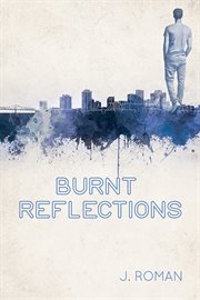 Burnt reflections cover image