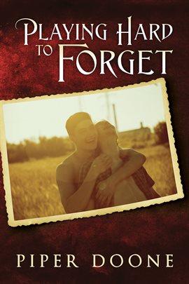 Cover image for Playing Hard To Forget