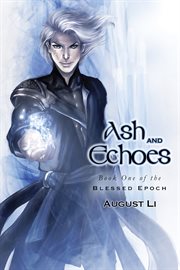 Ash and echoes cover image