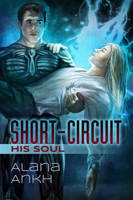 Cover image for Short-Circuit His Soul