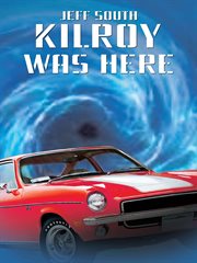 Kilroy was here cover image