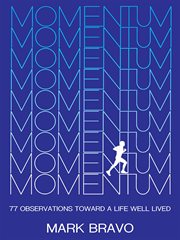 Momentum. 77 Observations Toward a Life Well Lived cover image