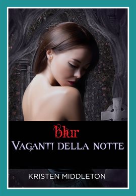 Cover image for Blur - Vaganti della notte