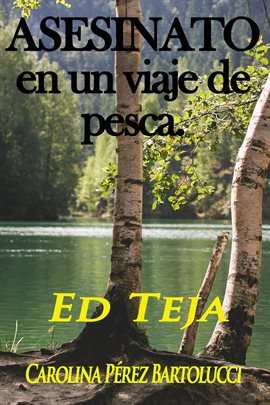 Cover image for Asesinato En Un Viaje De Pesca.