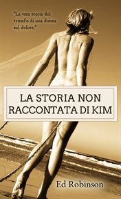 La Storia Non Raccontata Di Kim cover image