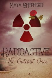 Radioactive the outcast ones cover image