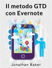 Il Metodo Gtd Con Evernote cover image