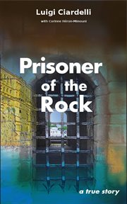 Prisoner of the rock a true story cover image