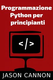 Programmazione Python per Principianti cover image