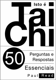 Isto é Tai Chi: 50 Perguntas e Respostas Essenciais cover image