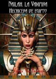 La vampira hechicera de egipto nailah cover image