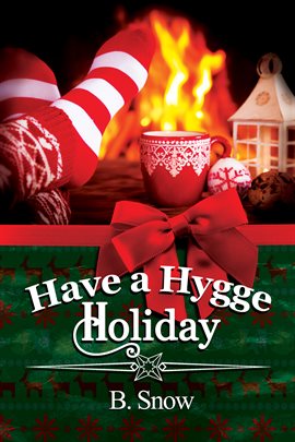 Cover image for Have a Hygge Holiday