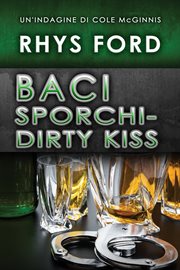 Dirty kiss cover image