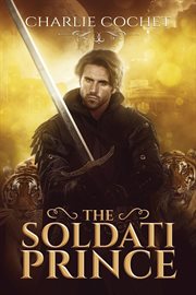 The Soldati Prince The Soldati Prince