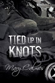 Tied up in Knots Tied up in Knots